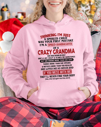 JULY - THINKING I'M JUST A SPOILED CHILD WAS YOUR FIRST MISTAKE I'M A SPOILED GRANDDAUGHTER OF A CRAZY GRANDMA - FROM GRANDMA - TLEE07 (SKU-GMD1-NTT07)