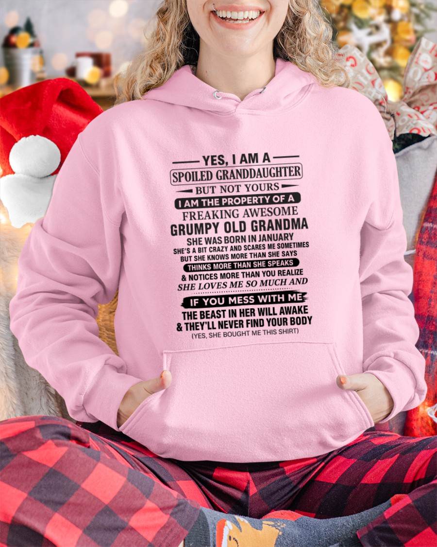 JANUARY - YES, I AM A SPOILED GRANDDAUGHTER BUT NOT YOURS I AM THE PROPERTY OF A FREAKING AWESOME GRUMPY OLD GRANDMA - FROM GRANDMA - TLEE01 (SKU12-184-01)