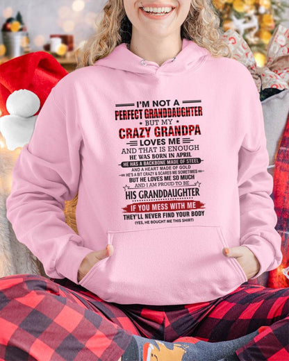 APRIL - I’M NOT A PERFECT GRANDDAUGHTER BUT MY CRAZY GRANDPA LOVES ME AND THAT IS ENOUGH - FROM GRANDPA - TLEE04 (SKU2603-25-04)