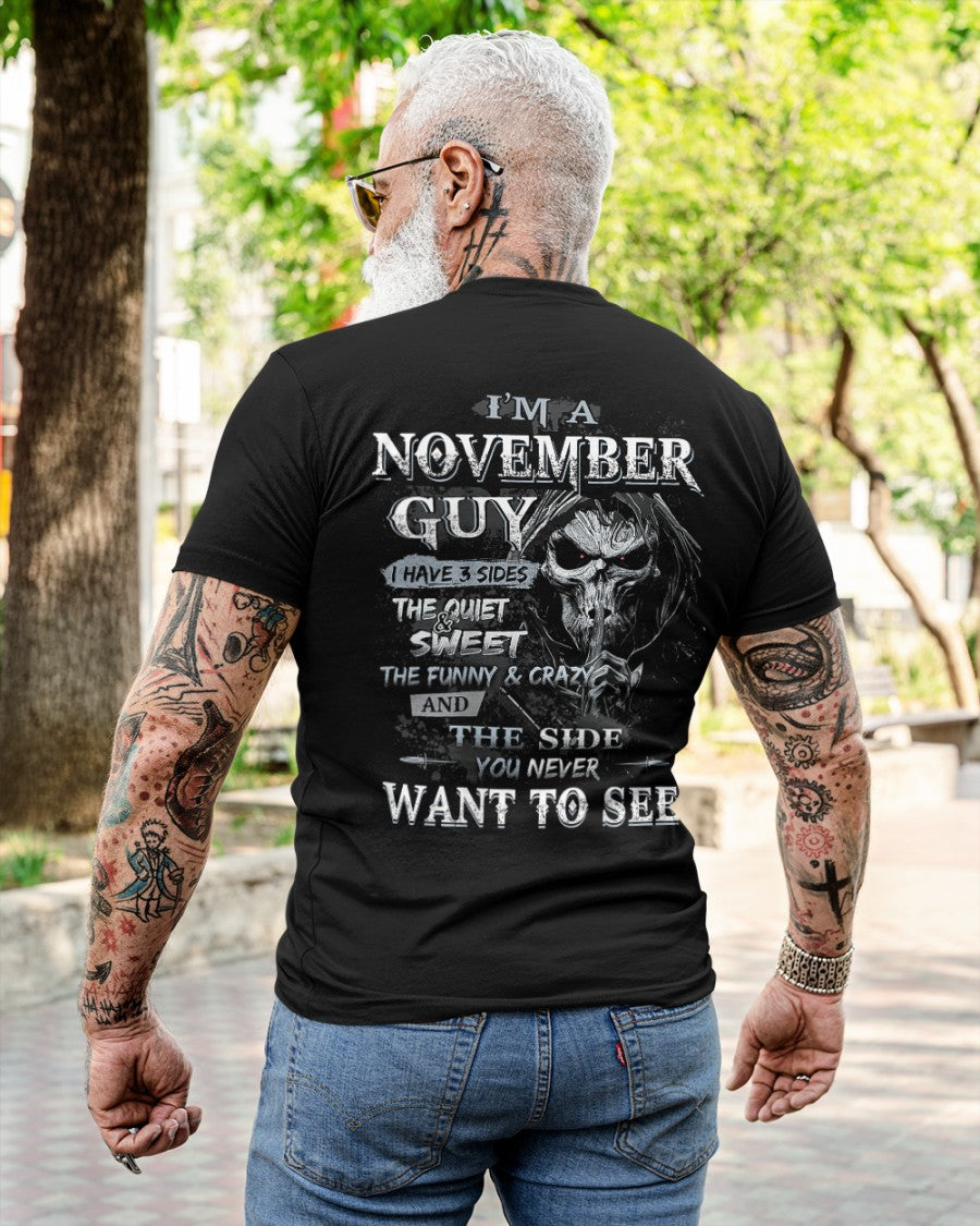 NOVEMBER - I HAVE 3 SIDES - T-SHIRT FOR MAN - TLEE11 (SKU07-60-11)