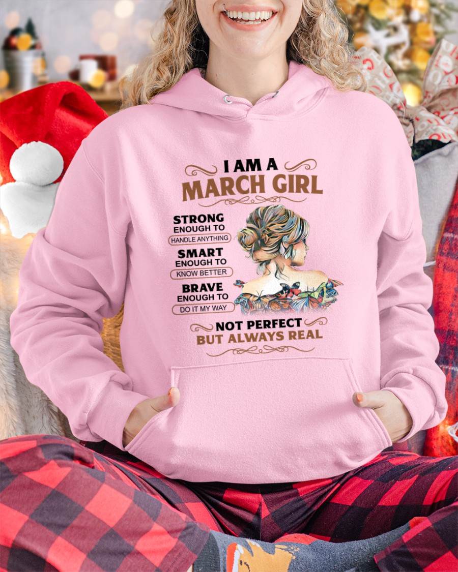 MARCH – INSPIRATIONAL WOMEN’S SHIRT NOT PERFECT BUT REAL - FOR WOMEN - TLEE03 (SKU2604-159-03)