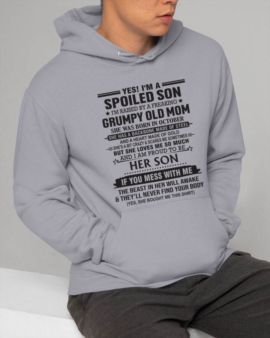 OCTOBER - YES! I'M A SPOILED SON  I'M RAISED BY A FREAKING GRUMPY OLD MOM - FROM MOM - TLEE10 (SKU12-175-10)