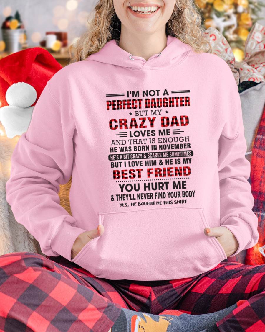 NOVEMBER - I'M NOT A PERFECT DAUGHTER BUT MY CRAZY DAD - FROM DAD - TLEE11 (SKU26T-01-14-11)