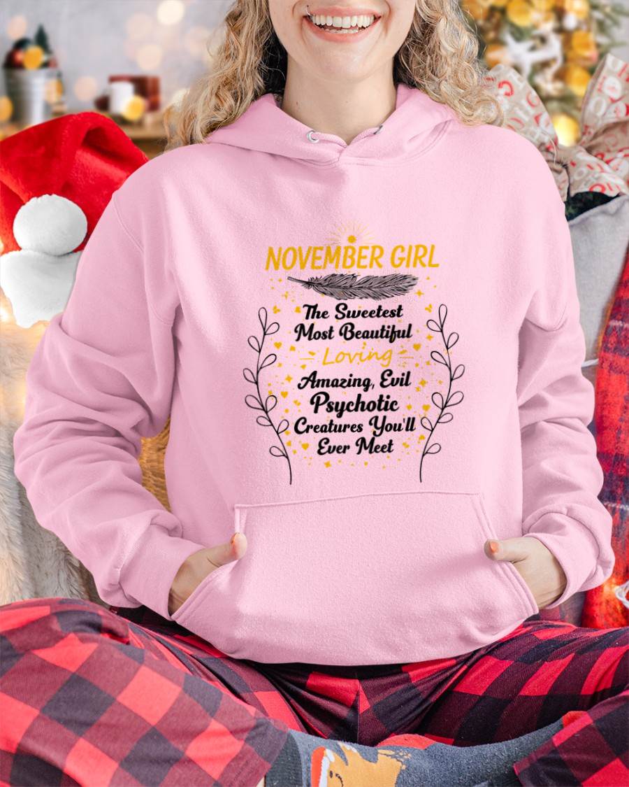 NOVEMBER GIRL – SWEET, BEAUTIFUL & A LITTLE PSYCHOTIC - FOR WOMEN - TLEE11 (SKU2603-297-11)