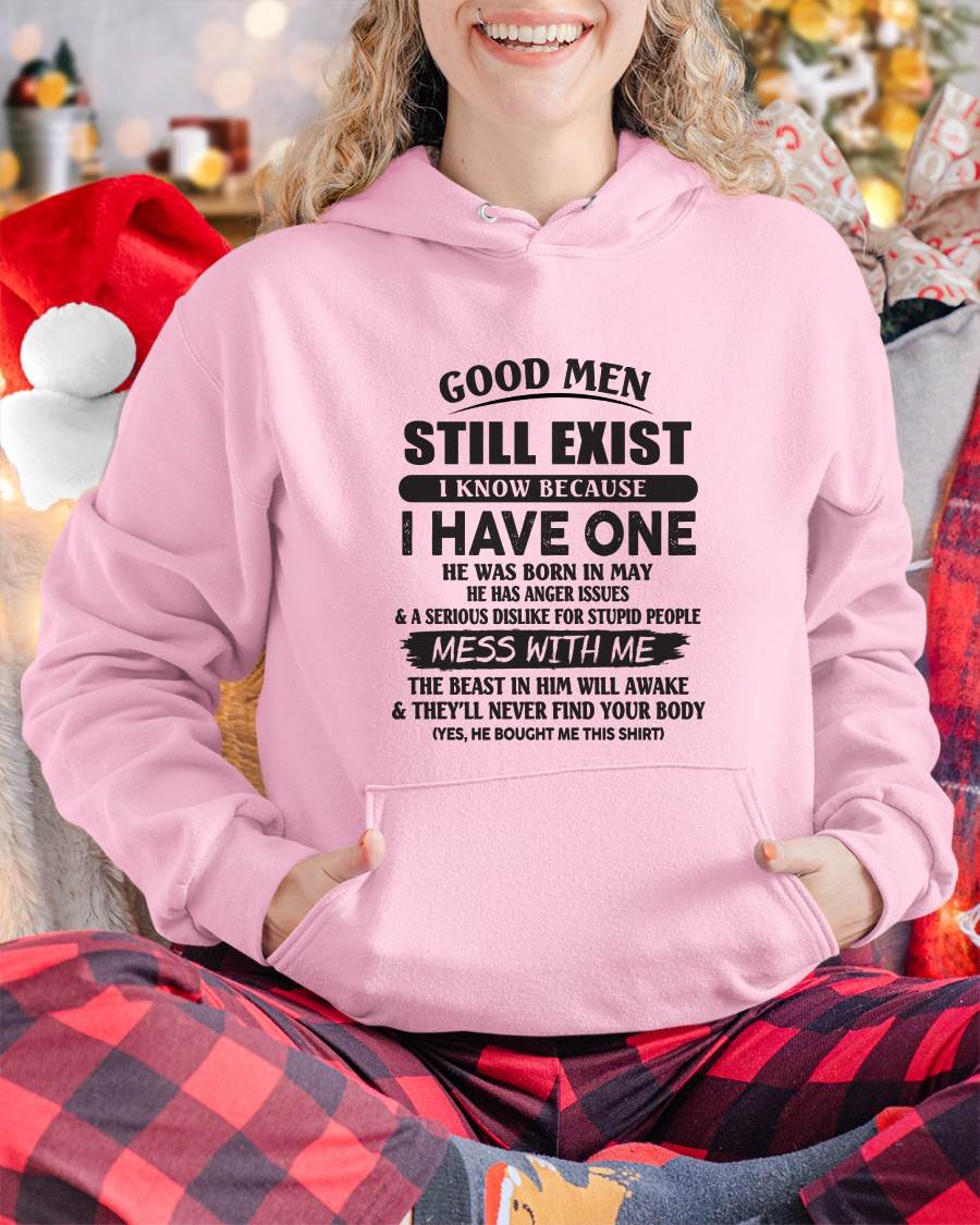 May - Good Men Still Exist I Know Because I Have One - Gift From Husband - TLEE05 (SKU07-167-05)