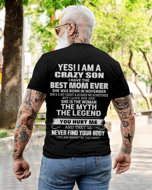 NOVEMBER - YES! I AM A CRAZY SON I HAVE THE BEST MOM EVER - FROM MOM - TLEE11 (SKU09-38-11)