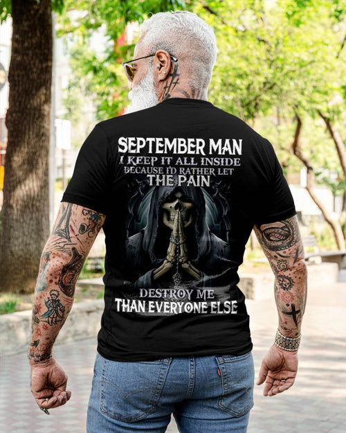 September - I Keep It All Inside Because I'd Rather Let The Pain Destroy Me Than Everyone Else - Gift For Man - TLEE09 (SKU08-81-09)