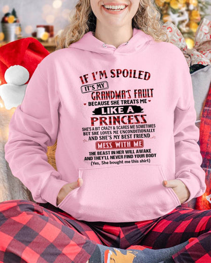 IF I'M SPOILED IT'S MY GRANDMA'S FAULT BECAUSE SHE TREATS ME LIKE A PRINCESS - FROM GRANDMA - TLEE00 (SKU07-92-00)