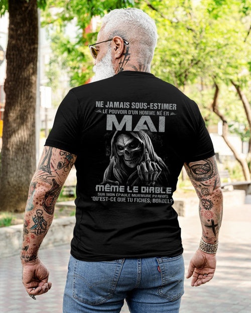 NE JAMAIS SOUS-ESTIMER LE POUVOIR D'UN HOMME NÉ EN MAI Fr05 male (SKU08-61-05)