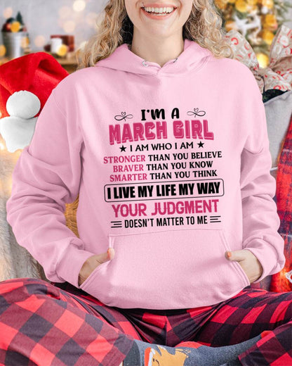 MARCH GIRL – I AM WHO I AM, STRONGER, BRAVER, SMARTER - FOR WOMEN - TLEE03 (SKU2603-218-03)
