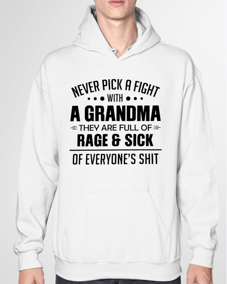 NEVER PICK A FIGHT WITH A GRANDMA THEY ARE FULL OF RAGE & SICK OF EVERYONE’S SHIT - from grandma TLEE00