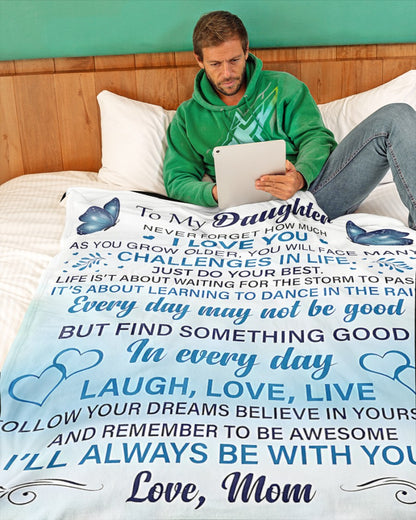 Special Gift For Your Daughter Blanket - From Mom (SKUB07-30)