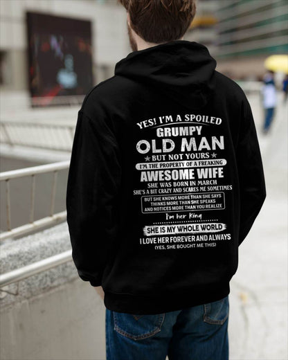 March - Yes I'm A Spoiled Grumpy Old Man - Gift For Husband From Wife - TLEE03 (SKU07-100-03)