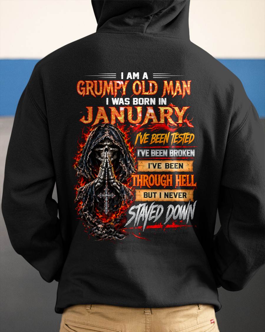 JANUARY BORN GRUMPY OLD MAN – BUILT THROUGH HELL - FOR MAN - TLEE01 (SKU2609-372-01)