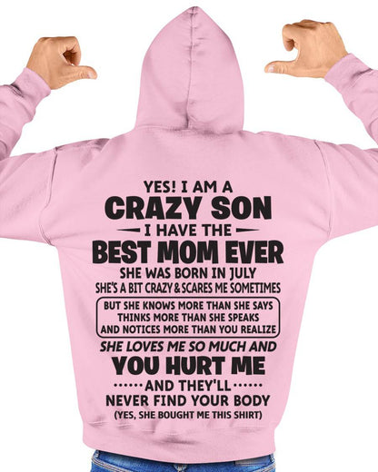 JULY - YES! I AM A CRAZY SON I HAVE THE BEST MOM EVER - FROM MOM - TLEE07 (SKU09-137-07)