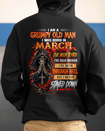 MARCH BORN GRUMPY OLD MAN – BUILT THROUGH HELL - FOR MAN - TLEE03 (SKU2609-372-03)