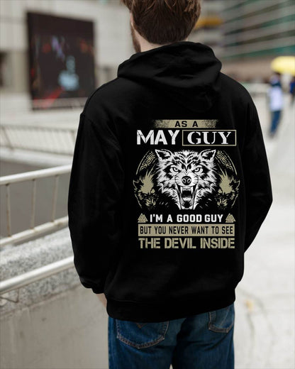 May - As A May Guy I'm A Good Guy But You Never Want To See The Devil Inside - Gift For Man - TLEE05 (SKU08-76-05)