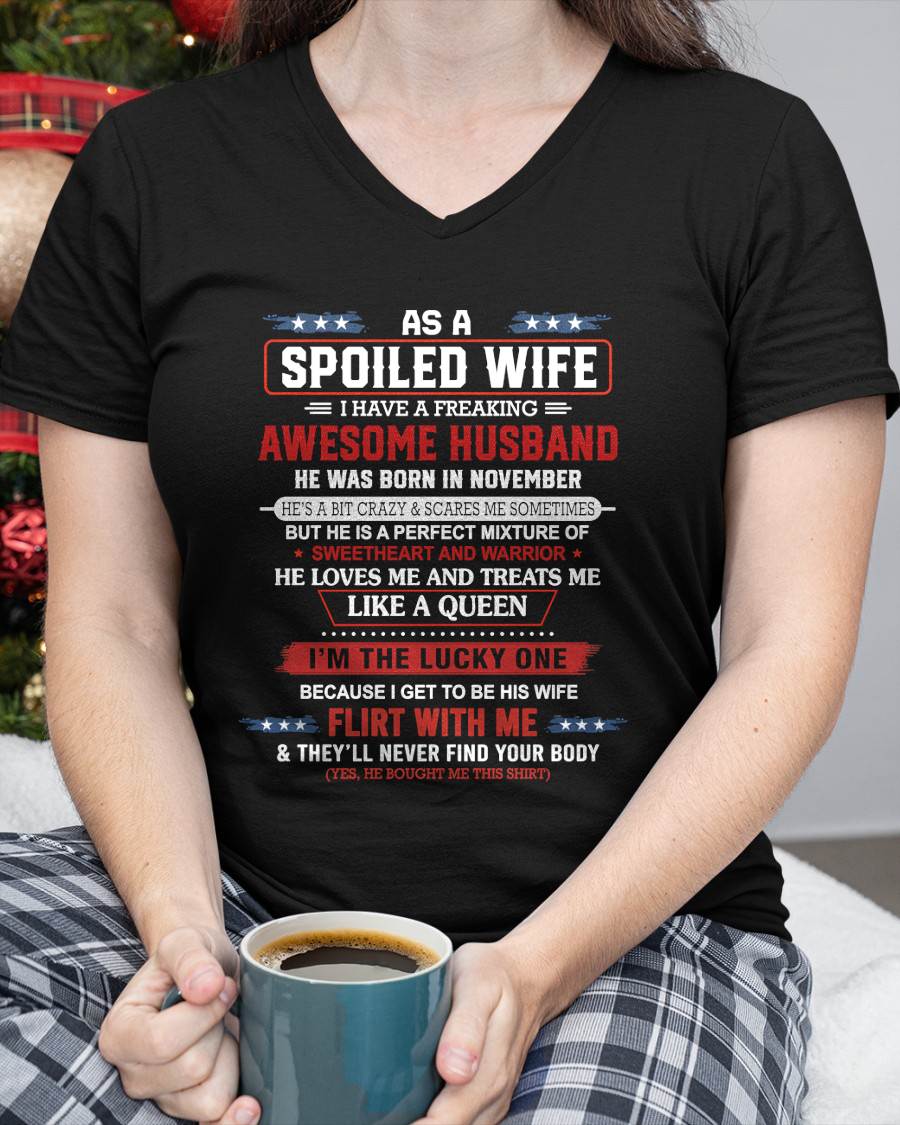 NOVEMBER - AS A SPOILED WIFE  I HAVE A FREAKING AWESOME HUSBAND - FROM HUSBAND - TLEE11 (SKU12-290-11)