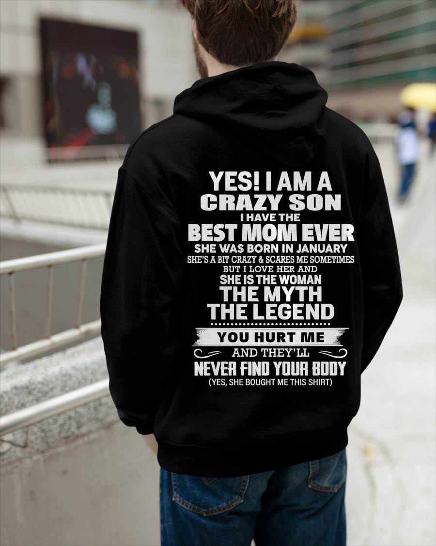 JANUARY - YES! I AM A CRAZY SON I HAVE THE BEST MOM EVER - FROM MOM - TLEE01 (SKU09-38-01)