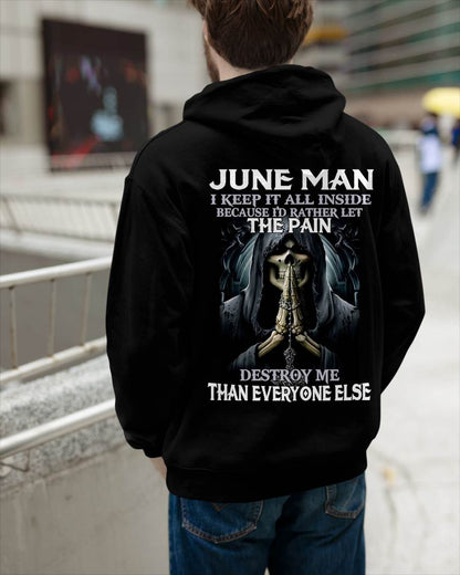 June - I Keep It All Inside Because I'd Rather Let The Pain Destroy Me Than Everyone Else - Gift For Man - TLEE06 (SKU08-81-06)