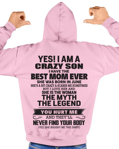 JUNE - YES! I AM A CRAZY SON I HAVE THE BEST MOM EVER - FROM MOM - TLEE06 (SKU09-77-06)