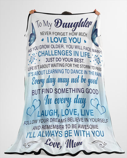 Special Gift For Your Daughter Blanket - From Mom (SKUB07-30)