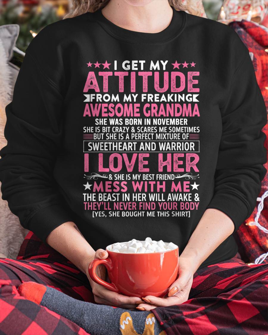 NOVEMBER  - I GET MY ATTITUDE FROM MY FREAKING AWESOME GRANDMA - FROM GRANDMA - TLEE11 (SKU07-163-11)