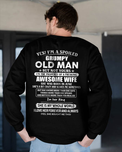 June - Yes I'm A Spoiled Grumpy Old Man - Gift For Husband From Wife - TLEE06 (SKU07-100-06)