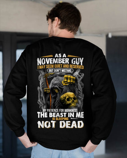 November - As A November Guy I May Seem Quiet And Reserved - Gift For Man - TLEE11 (SKU08-82-11)