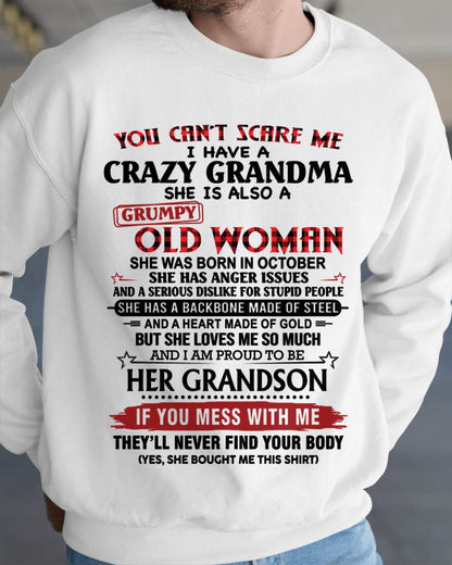 OCTOBER - YOU CAN'T SCARE ME I HAVE A CRAZY GRANDMA SHE IS ALSO A GRUMPY OLD WOMAN - FROM GRANDMA - TLEE10 (SKU2603-54-10)