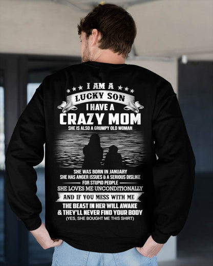 January - I Am A Lucky Son I Have A Crazy Mom She Is Also A Grumpy Old Woman - Gift From Mom - TLEE01 (SKU09-20-01)