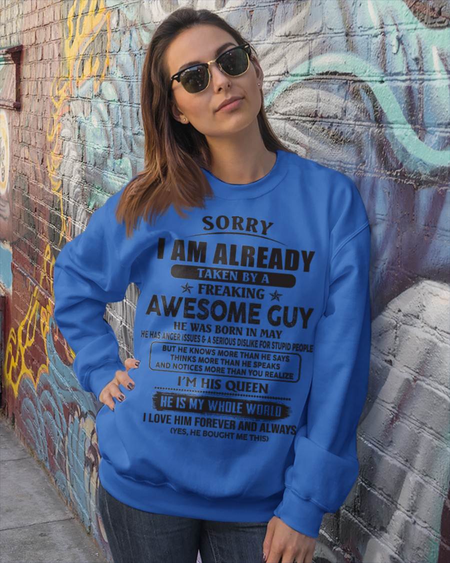 May - Sorry I Am Already Taken By A Freaking Awesome Guy - Gift From Husband - TLEE05 (SKU07-177-05)