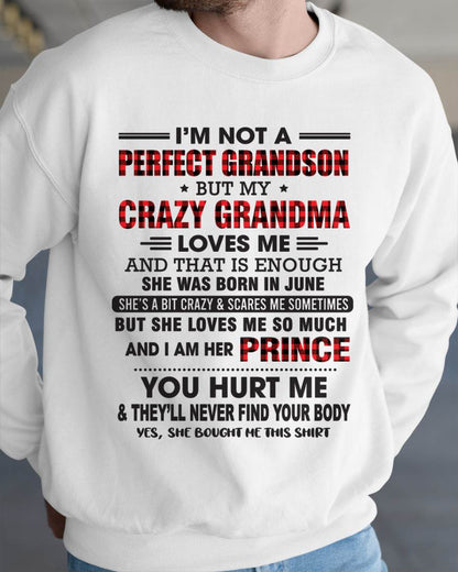 JUNE - I’M NOT A PERFECT GRANDSON BUT MY CRAZY GRANDMA LOVES ME AND THAT IS ENOUGH - FROM GRANDMA - TLEE06 (SKU12-310-06)