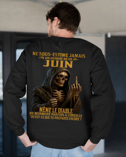 NE SOUS-ESTIME JAMAIS UN HOMME NÉ EN JUIN Fr06 TLEE06 male (SKU12-305-06)