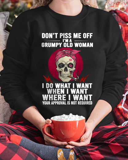 DON’T PISS ME OFF I’M A GRUMPY OLD WOMAN - FOR WOMEN - TLEE00 (SKU26T-01138-00)