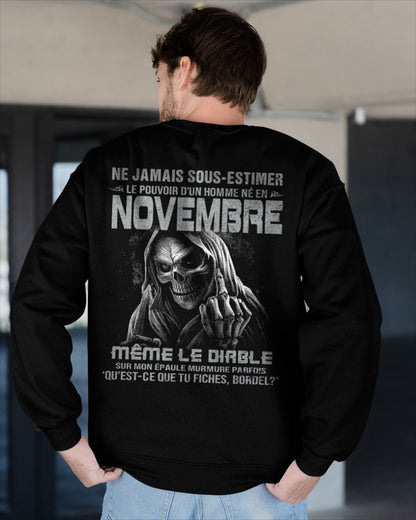 NE JAMAIS SOUS-ESTIMER LE POUVOIR D'UN HOMME NÉ EN NOVEMBRE Fr11 male (SKU08-61-11)