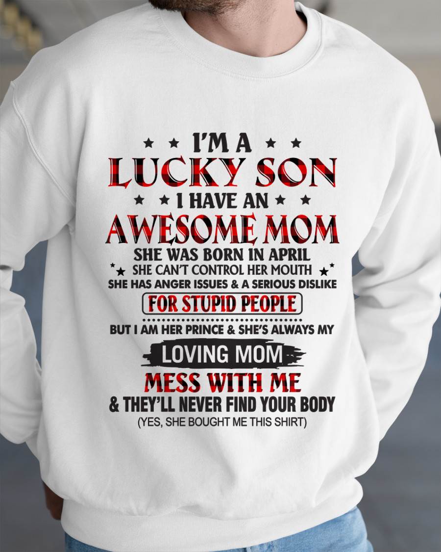 APRIL - I’M A LUCKY SON I HAVE AN AWESOME MOM - FROM MOM - TLEE04 (SKU26T-01-24-04)