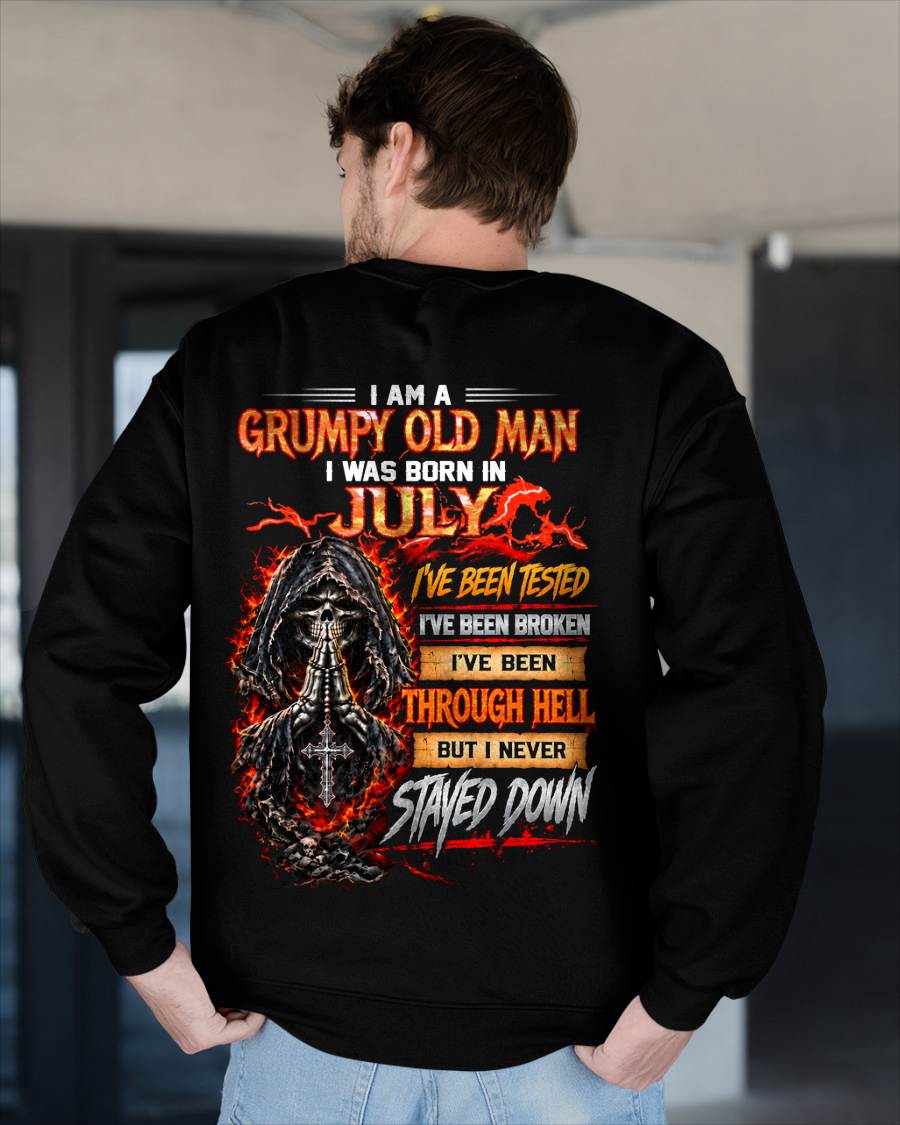 JULY BORN GRUMPY OLD MAN – BUILT THROUGH HELL - FOR MAN - TLEE07 (SKU2609-372-07)