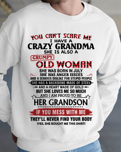 JULY - YOU CAN'T SCARE ME I HAVE A CRAZY GRANDMA SHE IS ALSO A GRUMPY OLD WOMAN - FROM GRANDMA - TLEE07 (SKU2603-54-07)