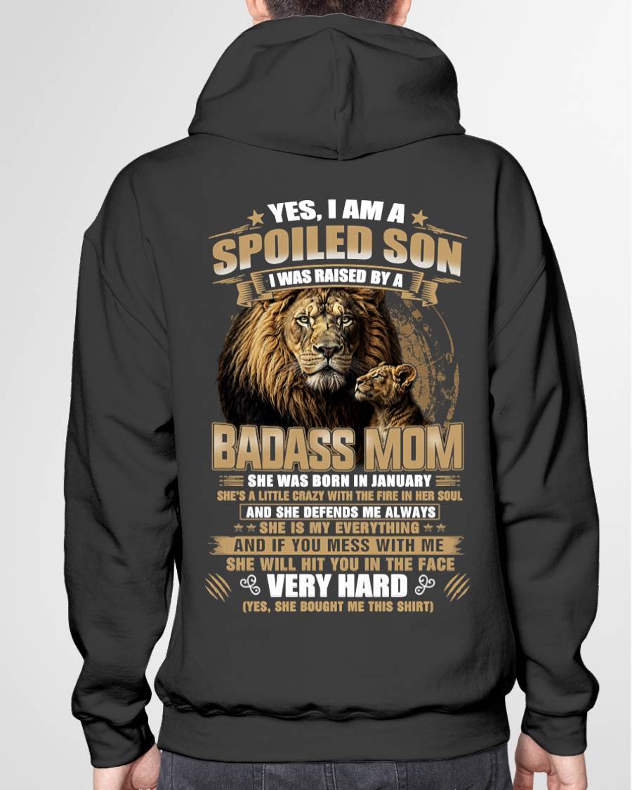 JANUARY BORN BADASS MOM – SPOILED SON LION T-SHIRT - FROM MOM - TLEE01 (SKU2605-285-01)