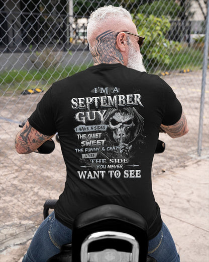SEPTEMBER - I HAVE 3 SIDES - T-SHIRT FOR MAN - TLEE09 (SKU07-60-09)
