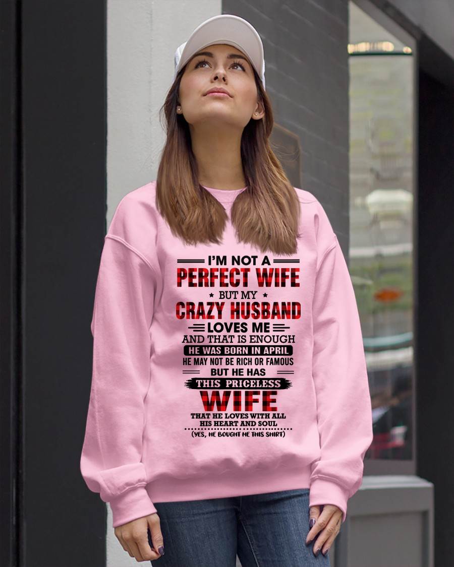 APRIL - CRAZY HUSBAND LOVES ME WIFE SHIRT - FROM HUSBAND - TLEE04 (SKU2608-651-04)