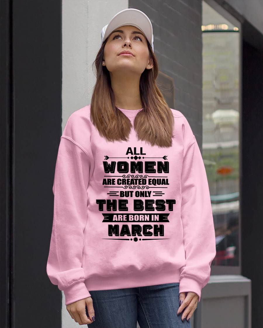 MARCH GIRL – ALL WOMEN ARE CREATED EQUAL - FOR WOMEN - TLEE03 (SKU2604-50-03)