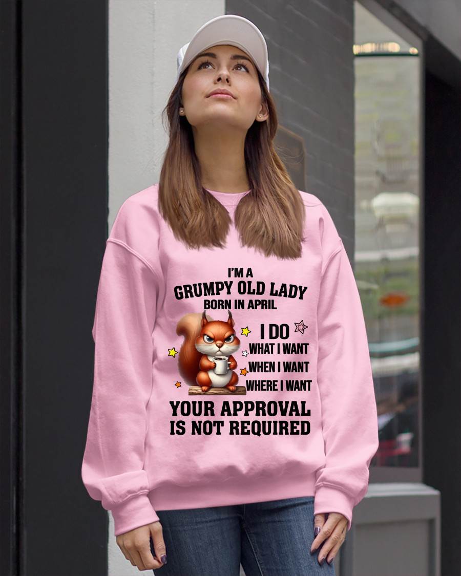 APRIL BORN WOMEN DON’T NEED APPROVAL TEE - FOR WOMEN - TLEE04 (SKU2605-211-04)
