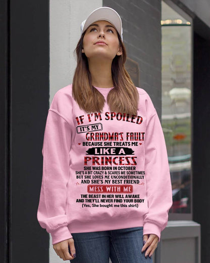 OCTOBER - IF I'M SPOILED IT'S MY GRANDMA'S FAULT BECAUSE SHE TREATS ME LIKE A PRINCESS - FROM GRANDMA - TLEE10 (SKU07-92-10)