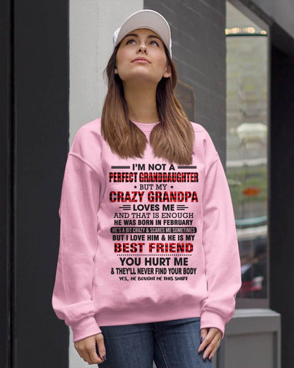 FEBRUARY - I'M NOT A PERFECT GRANDDAUGHTER BUT MY CRAZY GRANDPA LOVES ME AND THAT IS ENOUGH - FROM GRANDPA - TLEE02 (SKU11-12-02)