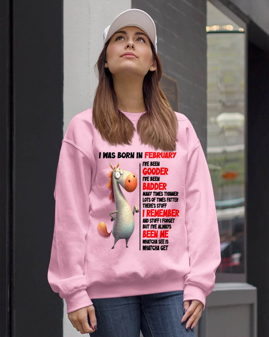BORN IN FEBRUARY FUNNY SHIRT – GOODER BADDER HUMOR BIRTHDAY TEE - FOR WOMEN - TLEE02 (SKU2603-270-02)