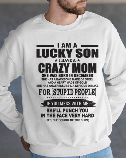 DECEMBER - I AM A LUCKY SON I HAVE A CRAZY MOM - FROM MOM - TLEE12 (SKU10-15-12)