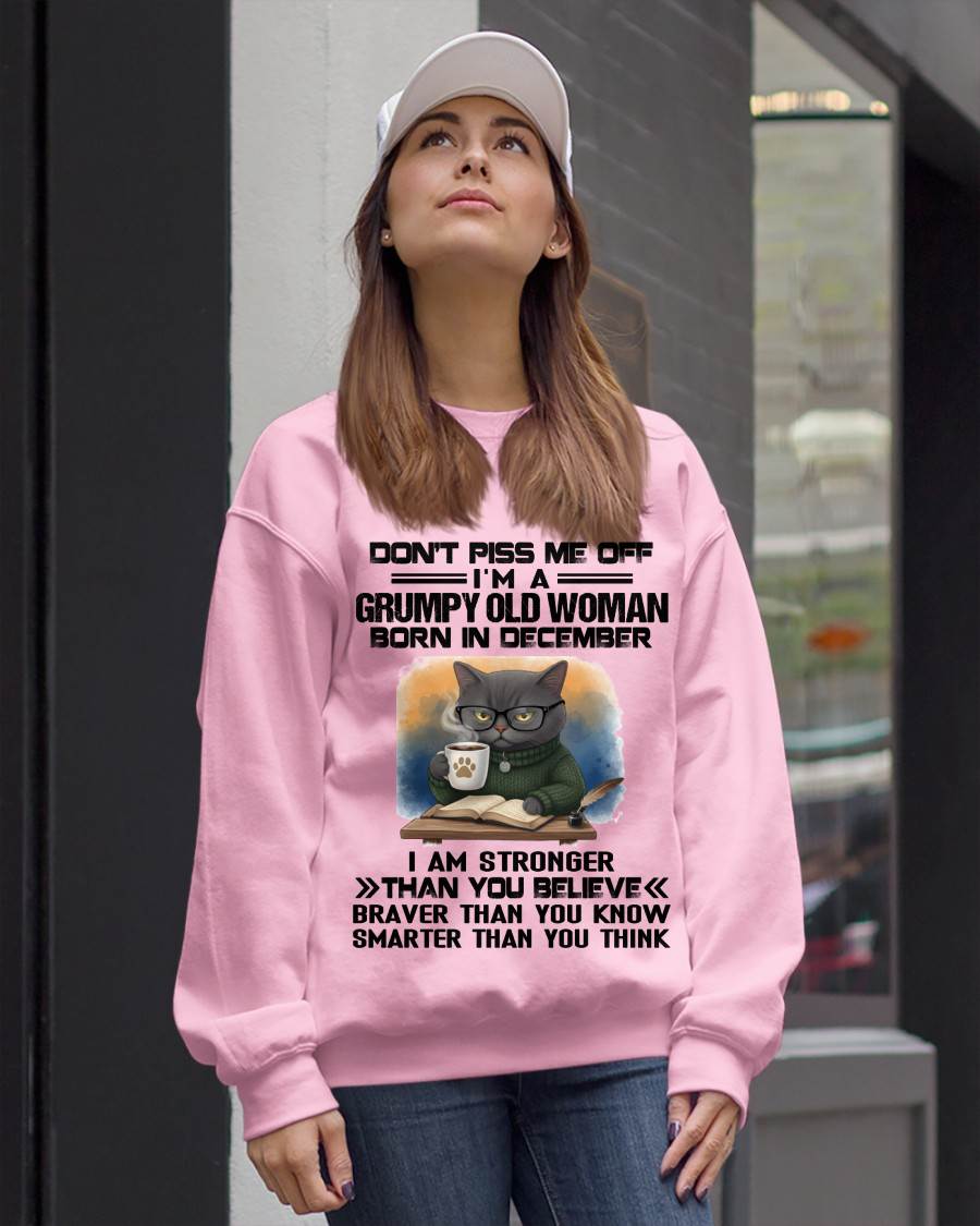 DECEMBER - DON'T PISS ME OFF I'M A GRUMPY OLD WOMAN - FOR WOMEN - TLEE12 (SKU09-123-12)