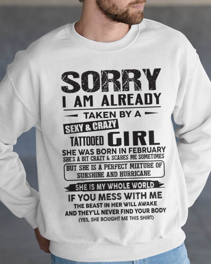 February - Sorry I Am Already Taken By A Sexy & Crazy Tattooed Girl - Gift From Wife - TLEE02 (SKU08-90-02)
